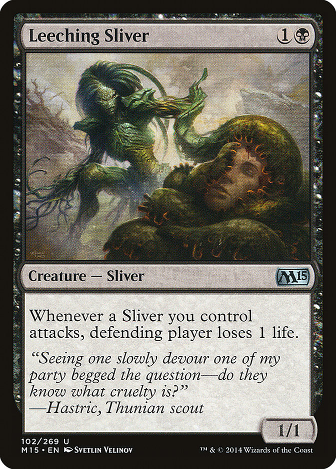 Leeching Sliver front