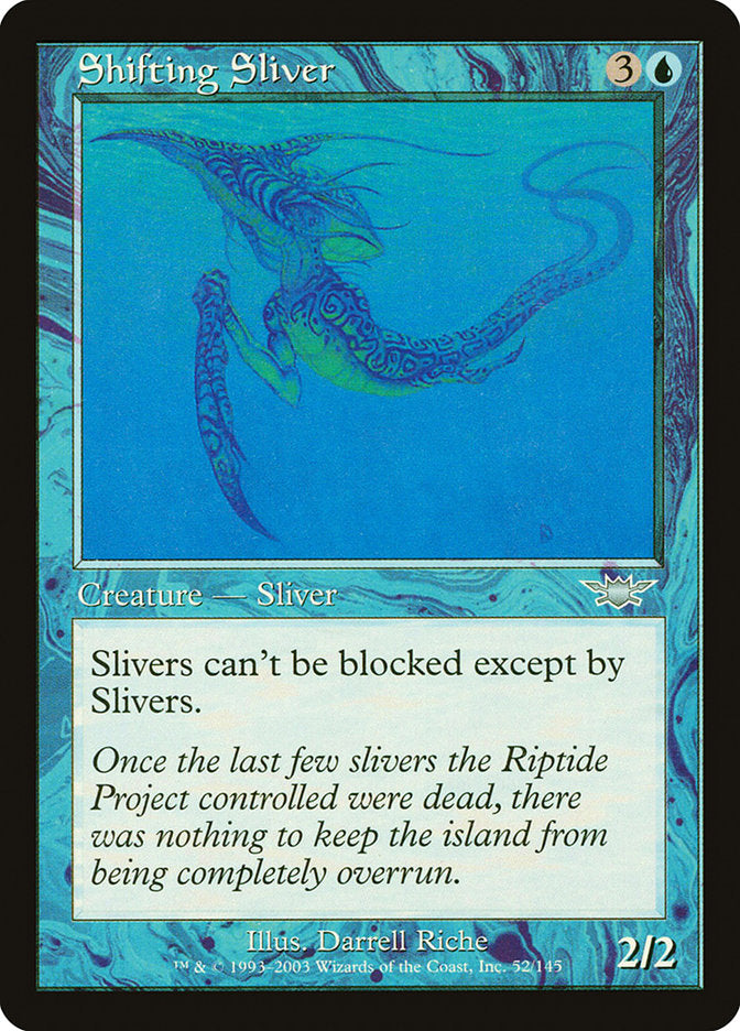 Shifting Sliver front