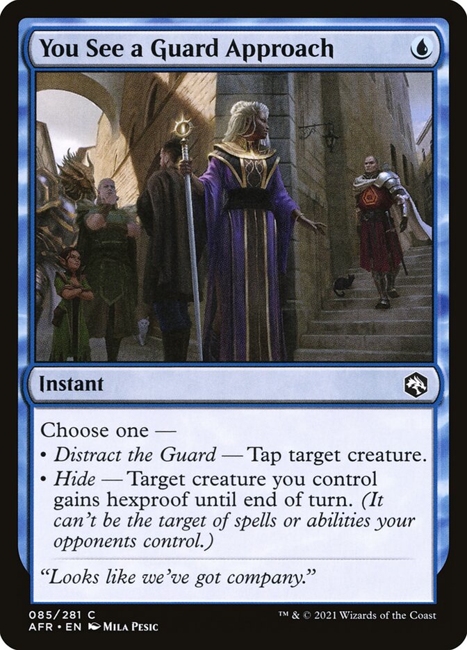 You See a Guard Approach front