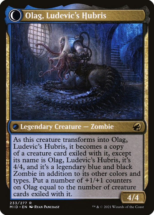 Ludevic, Necrogenius // Olag, Ludevic's Hubris back