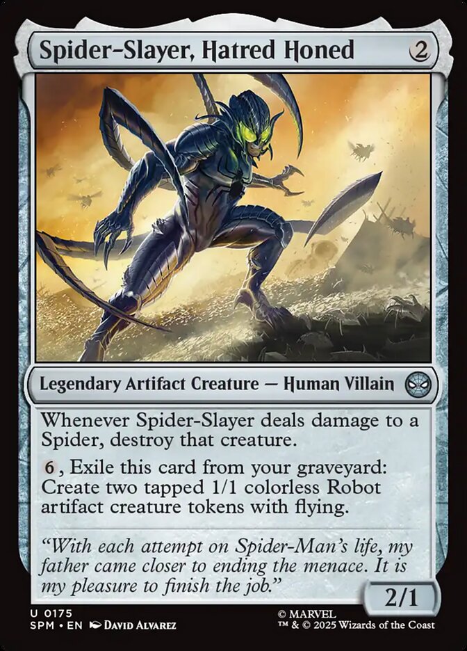 Spider-Slayer, Hatred Honed front
