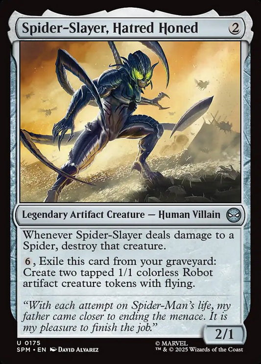 Spider-Slayer, Hatred Honed front