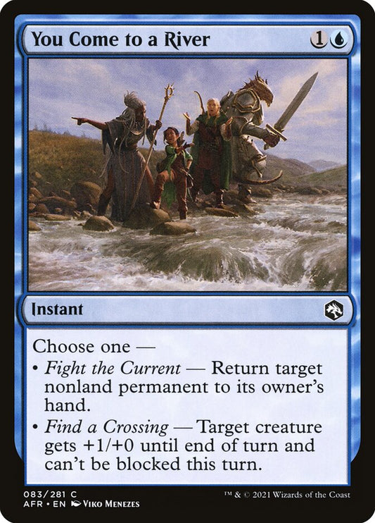 You Come to a River front
